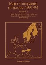 Major Companies of Europe 1993/94: Volume 3 Major Companies of Western Europe Outside the European Community