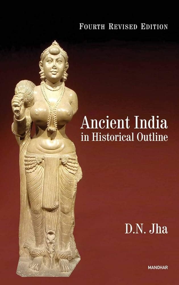 کتاب Ancient India in Historical Outline (تاریخ باستان هند در یک نگاه کلی) نسخه انگلیسی PDF | دی. ان. جها
