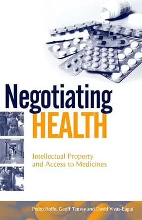و دانلود نسخه کامل کتاب زبان اصلی Negotiating Health: Intellectual Property and Access to Medicines | دانلود کتاب خارجی