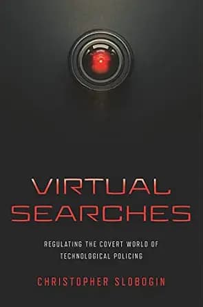 و دانلود نسخه کامل کتاب زبان اصلی Virtual Searches: Regulating the Covert World of Technological Policing PDF | دانلود کتاب خارجی
