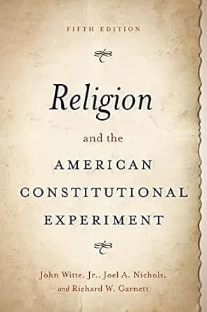 و دانلود نسخه کامل کتاب زبان اصلی Religion and the American Constitutional Experiment PDF | دانلود کتاب خارجی