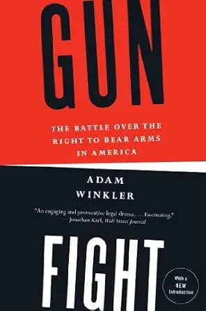 و دانلود نسخه کامل کتاب زبان اصلی Gunfight: The Battle Over the Right to Bear Arms in America PDF | دانلود کتاب خارجی