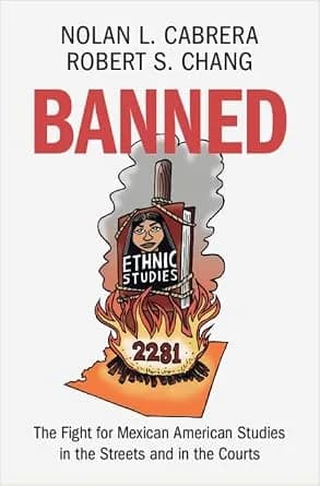 و دانلود نسخه کامل کتاب زبان اصلی Banned: The Fight for Mexican American Studies in the Streets and in the Courts PDF | دانلود کتاب خارجی