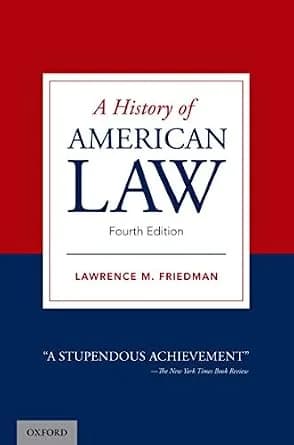 و دانلود نسخه کامل کتاب زبان اصلی A History of American Law PDF | دانلود کتاب خارجی