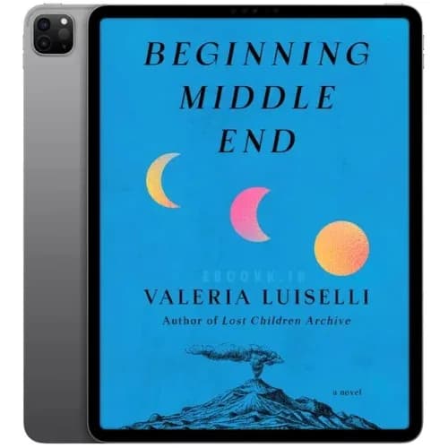 و دانلود نسخه کامل کتاب انگلیسی Beginning Middle End 2026 | کتاب خارجی
