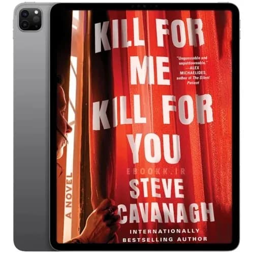و دانلود نسخه کامل کتاب انگلیسی Kill for Me Kill for You 2024 | کتاب خارجی