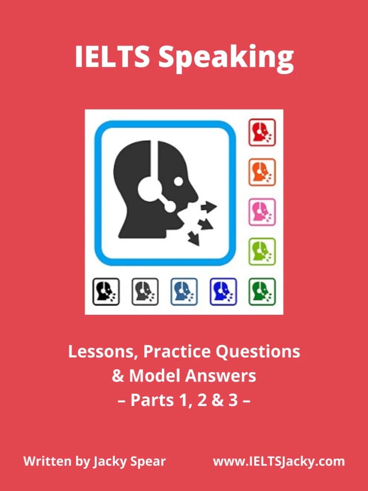 کتاب IELTS Speaking Lessons, Practice Questions & Model Answers (درس‌ها، سؤالات تمرینی و پاسخ‌های نمونه اسپیکینگ آیلتس) نسخه انگلیسی PDF