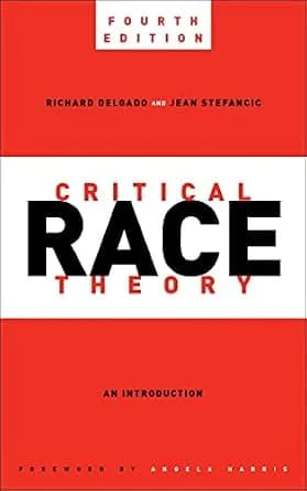 و دانلود نسخه کامل کتاب زبان اصلی Critical Race Theory, Fourth Edition: An Introduction (Critical America Book 87) PDF | دانلود کتاب خارجی