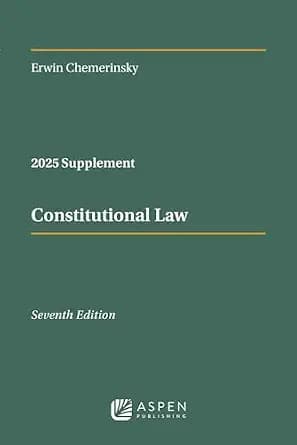 و دانلود نسخه کامل کتاب زبان اصلی Constitutional Law, Seventh Edition, 2025 Case Supplement (Supplements) PDF | دانلود کتاب خارجی