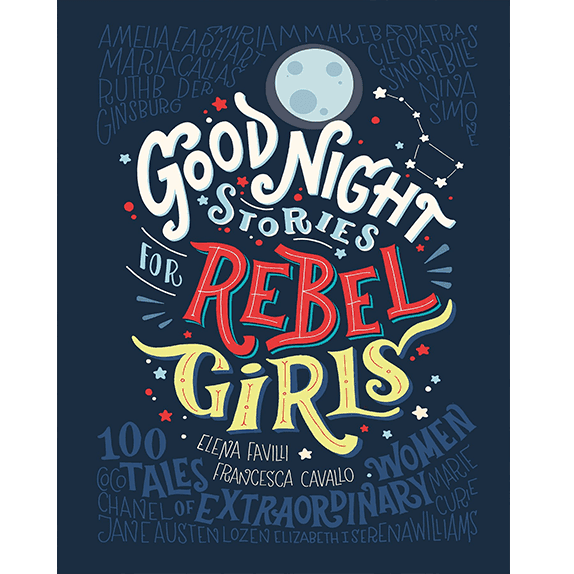 Good Night Stories for Rebel Girls – کتاب الکترونیکی انگلیسی