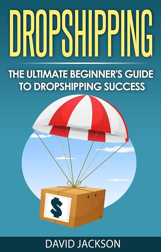 کتاب The Ultimate Beginner’s Guide to Dropshipping (راهنمای جامع شروع دراپشیپینگ ۲۰۲۴) نسخه انگلیسی PDF