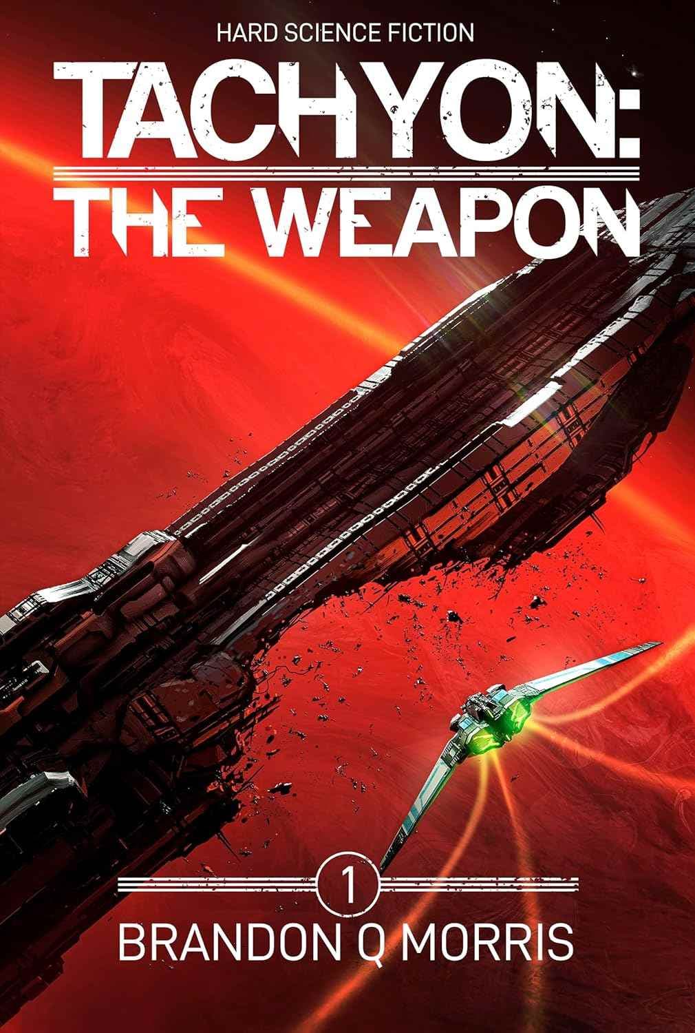 کتاب تاکیون: سلاح (Tachyon: The Weapon) نسخه انگلیسی PDF | براندون کیو. موریس