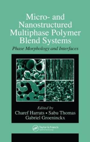 دانلود کتاب Micro- and Nanostructured Multiphase Polymer Blend Systems: Phase Morphology and Interfaces