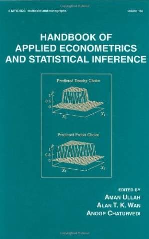 دانلود کتاب Handbook of Applied Econometrics and Statistical Inference (Statistics, a Series of Textbooks and Monographs)