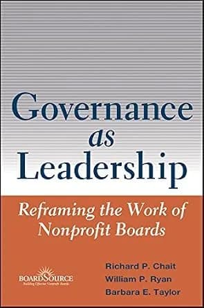 و دانلود نسخه کامل کتاب زبان اصلی Governance as Leadership: Reframing the Work of Nonprofit Boards | دانلود کتاب خارجی