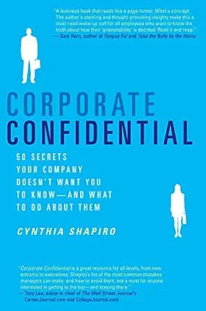 و دانلود نسخه کامل کتاب زبان اصلی Corporate Confidential: 50 Secrets Your Company Doesn’t Want You to Know—And What to Do About Them | دانلود کتاب خارجی