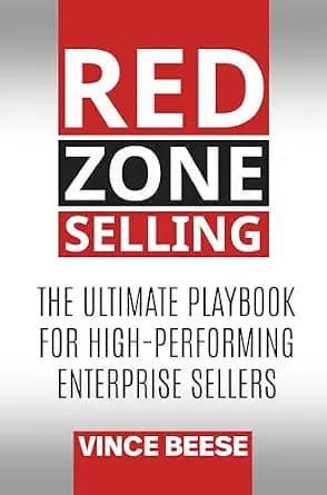 و دانلود نسخه کامل کتاب زبان اصلی Red Zone Selling: The Ultimate Playbook for High-Performing Enterprise Sellers PDF | دانلود کتاب خارجی