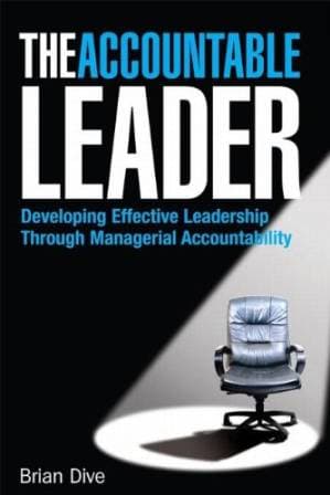 دانلود کتاب The Accountable Leader: Developing Effective Leadership through Managerial Accountability