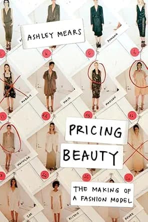 و دانلود نسخه کامل کتاب زبان اصلی Pricing Beauty: The Making of a Fashion Model PDF | دانلود کتاب خارجی