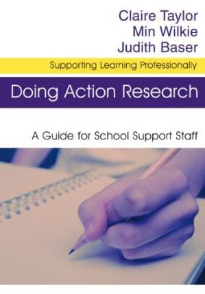 دانلود کتاب Doing Action Research: A Guide for School Support Staff (Supporting Learning Professionally)