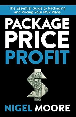 و دانلود نسخه کامل کتاب زبان اصلی Package, Price, Profit: The Essential Guide to Packaging and Pricing Your MSP Plans Kindle Edition PDF | دانلود کتاب خارجی