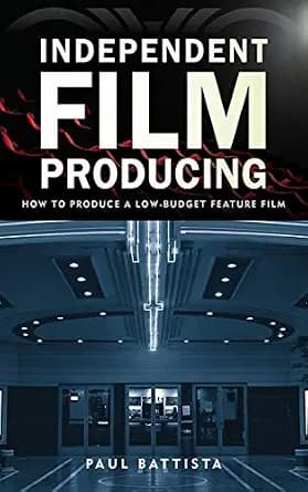 و دانلود نسخه کامل کتاب زبان اصلی Independent Film Producing: How to Produce a Low-Budget Feature Film PDF | دانلود کتاب خارجی
