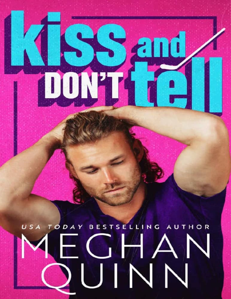کتاب Kiss and Don’t Tell (ببوس و لو نده) نسخه انگلیسی PDF | مگان کوئین