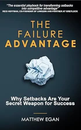 و دانلود نسخه کامل کتاب زبان اصلی The Failure Advantage: Why Setbacks Are Your Secret Weapon for Success PDF | دانلود کتاب خارجی