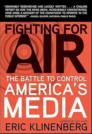 و دانلود نسخه کامل کتاب زبان اصلی Fighting for Air: The Battle to Control America’s Media PDF | دانلود کتاب خارجی