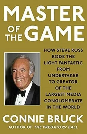 و دانلود نسخه کامل کتاب زبان اصلی Master of the Game: How Steve Ross Rode the Light Fantastic from Undertaker to Creator of the Largest Media Conglomerate in the World PDF | دانلود کتاب خارجی