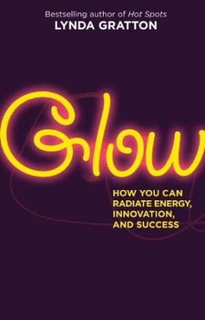 دانلود کتاب Glow: How You Can Radiate Energy, Innovation, and Success
