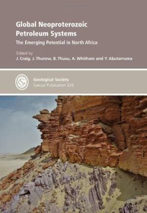 دانلود کتاب Global Neoproterozoic Petroleum Systems: The Emerging Potential in North Africa – Special Publication 326
