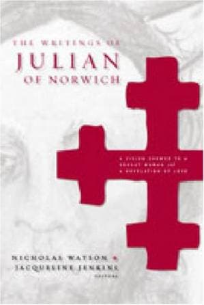دانلود کتاب The Writings of Julian of Norwich: A Vision Showed to a Devout Woman And a Revelation of Love (Brepols Medieval Women Series)