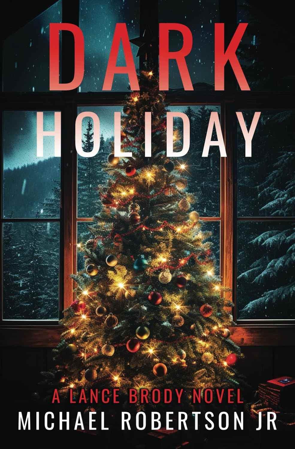 کتاب تعطیلات تاریک (Dark Holiday) نسخه انگلیسی PDF | مایکل رابرتسون جونیور