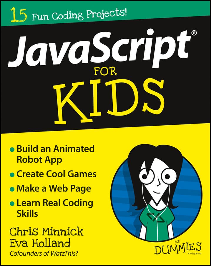 جاوااسکریپت برای بچه‌ها، برای آدم‌های خیلی مبتدی ۲۰۱۵ <br> JavaScript For Kids For Dummies 2015