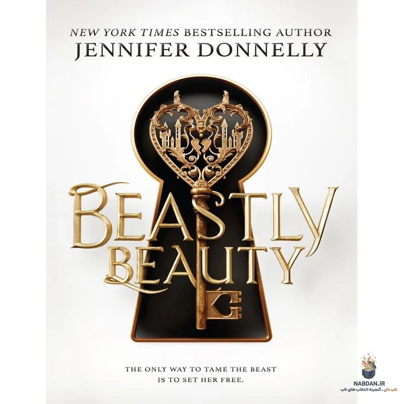 کتاب Beastly Beauty (زیبایی ددمنشانه) نسخه انگلیسی PDF | جنیفر دانلی