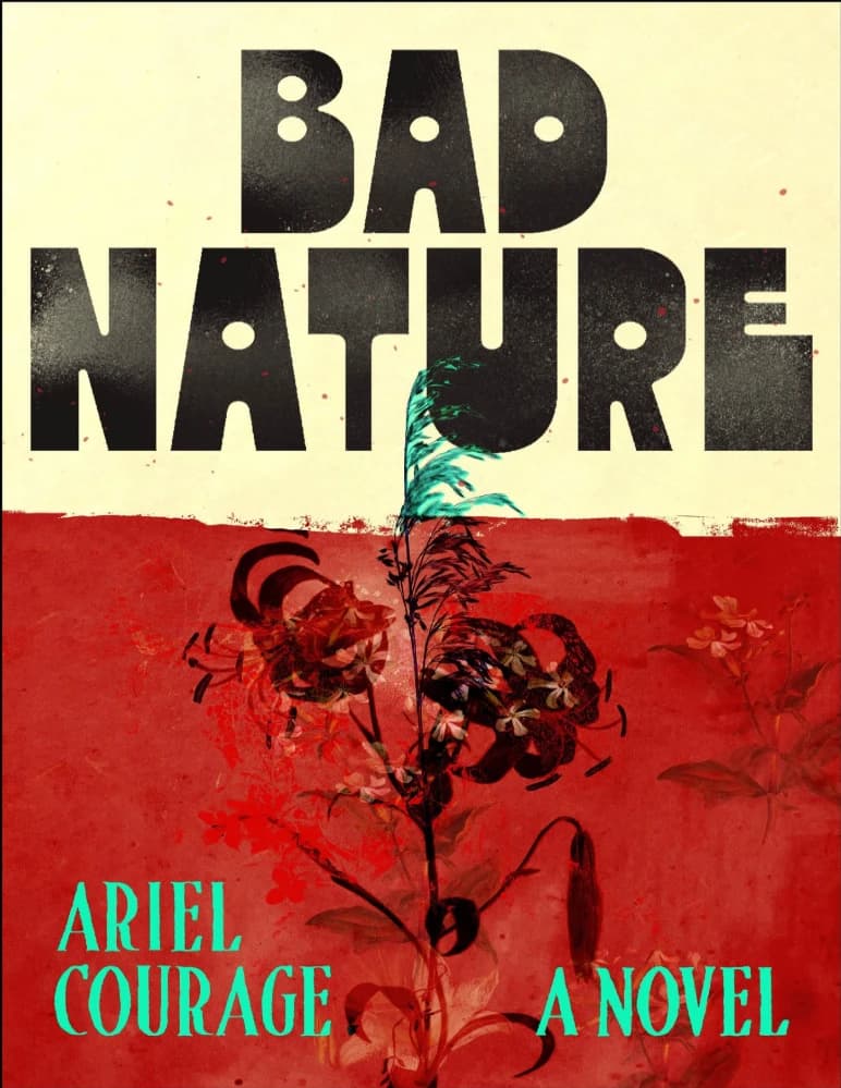 کتاب Bad Nature (طبیعت بد) نسخه انگلیسی PDF | آریل کوریج — تصویر ۲