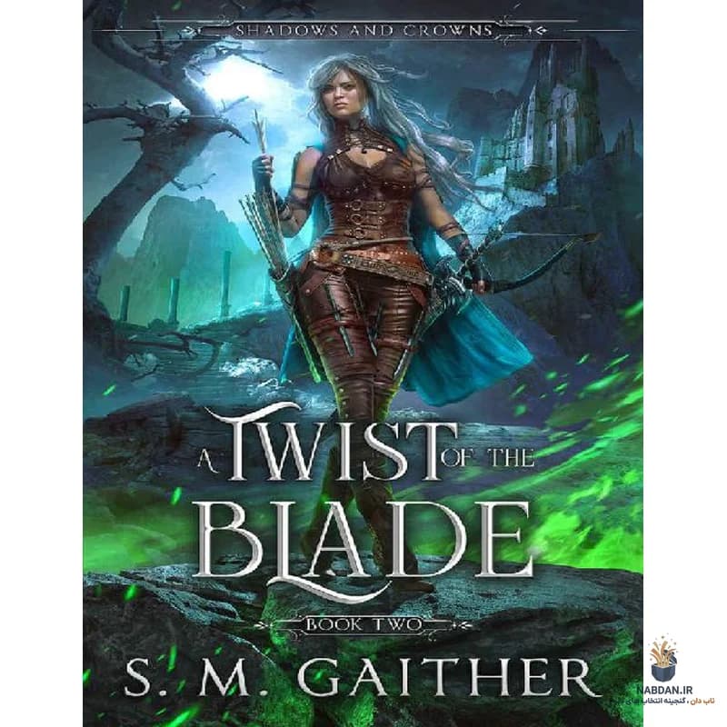 کتاب A Twist of the Blade (چرخش تیغه) نسخه انگلیسی PDF | اس گیدر