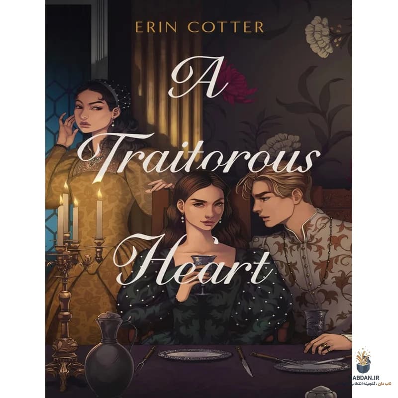 کتاب A Traitorous Heart (قلبی خیانتکار) نسخه انگلیسی PDF | ارین کاتر