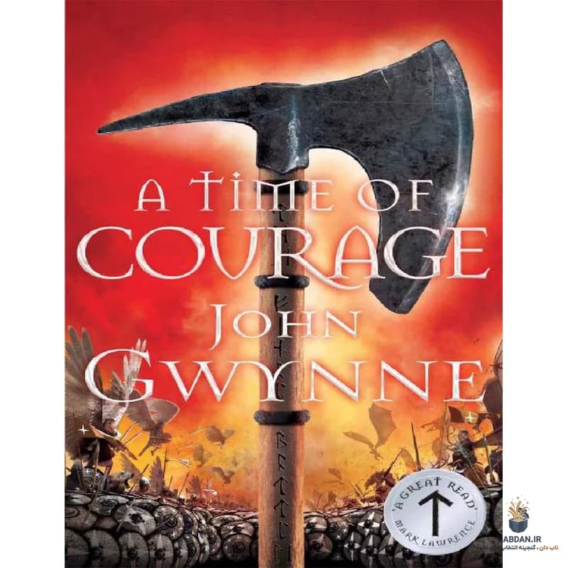 کتاب A Time of Courage (زمانی برای شجاعت) نسخه انگلیسی PDF | جان گوین