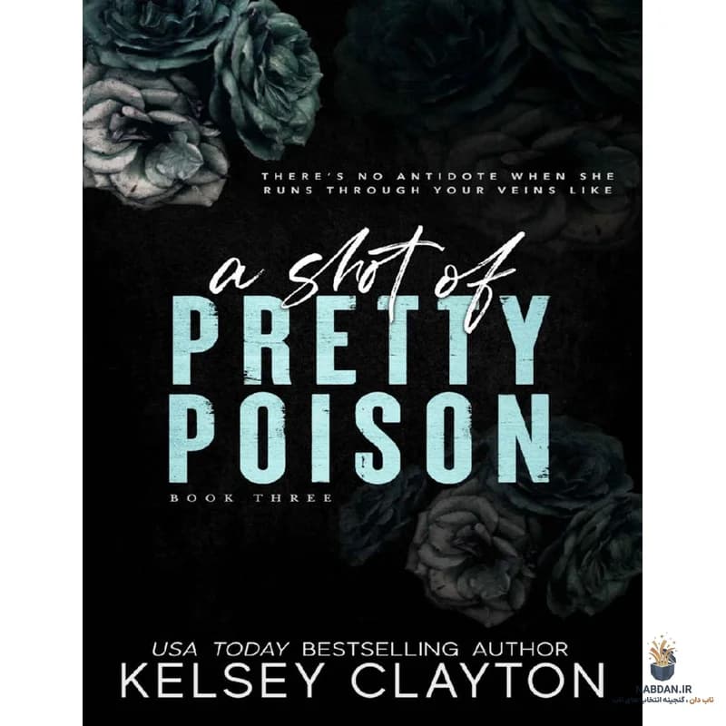 کتاب A Shot of Pretty Poison (جرعه‌ای از زهر زیبا) نسخه انگلیسی PDF | کلسی کلیتون