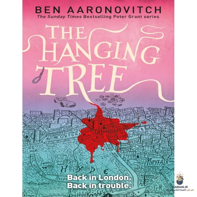 کتاب The Hanging Tree (درخت دار) نسخه انگلیسی PDF | بن آرانوویچ