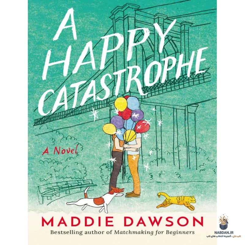 کتاب Na Shenas A Happy Catastrophe (فاجعه‌ای شاد) نسخه انگلیسی PDF | ناشناس