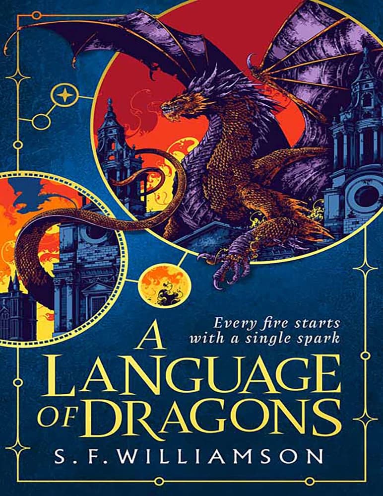 کتاب A Language of Dragons (زبان اژدهاها) نسخه انگلیسی PDF | اس. اف. ویلیامسون — تصویر ۲