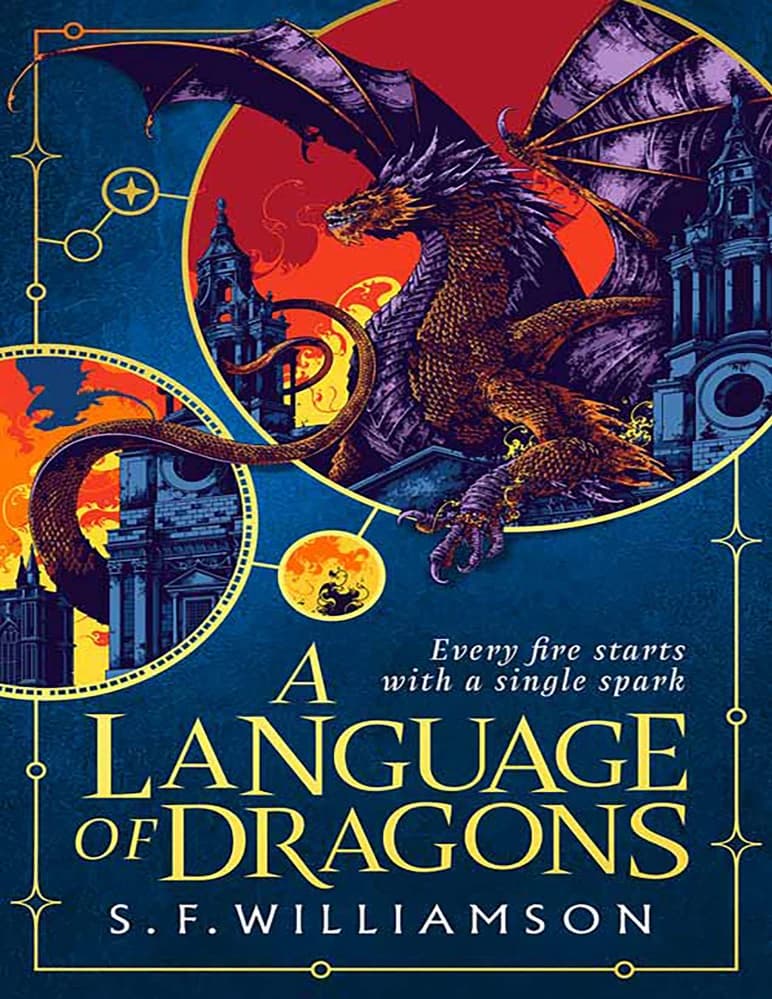 کتاب A Language of Dragons (زبان اژدهاها) نسخه انگلیسی PDF | اس. اف. ویلیامسون — تصویر ۳