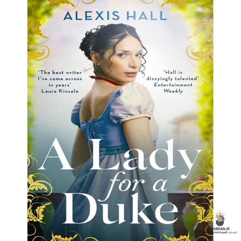 کتاب A Lady for a Duke (بانویی برای یک دوک) نسخه انگلیسی PDF | الکسیس هال