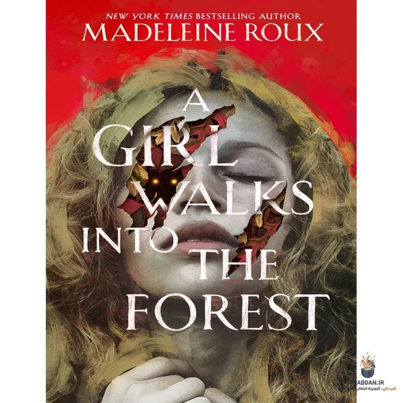کتاب A Girl Walks Into the Forest (دختری وارد جنگل می‌شود) نسخه انگلیسی PDF | مادلین رو