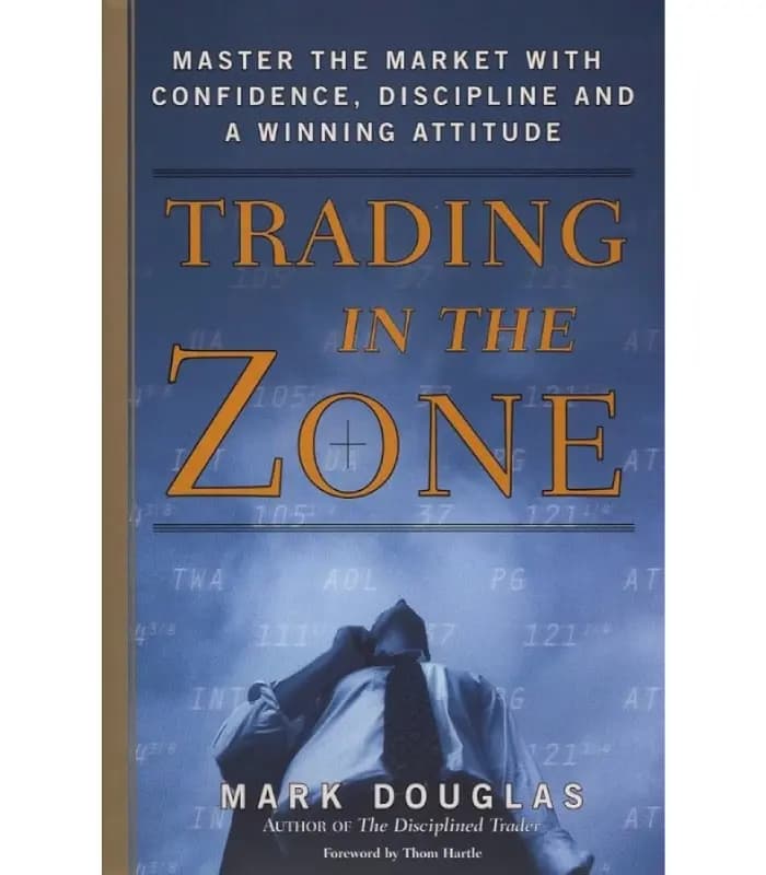 کتاب Trading in the Zone اثر Mark Douglas | نسخه انگلیسی PDF