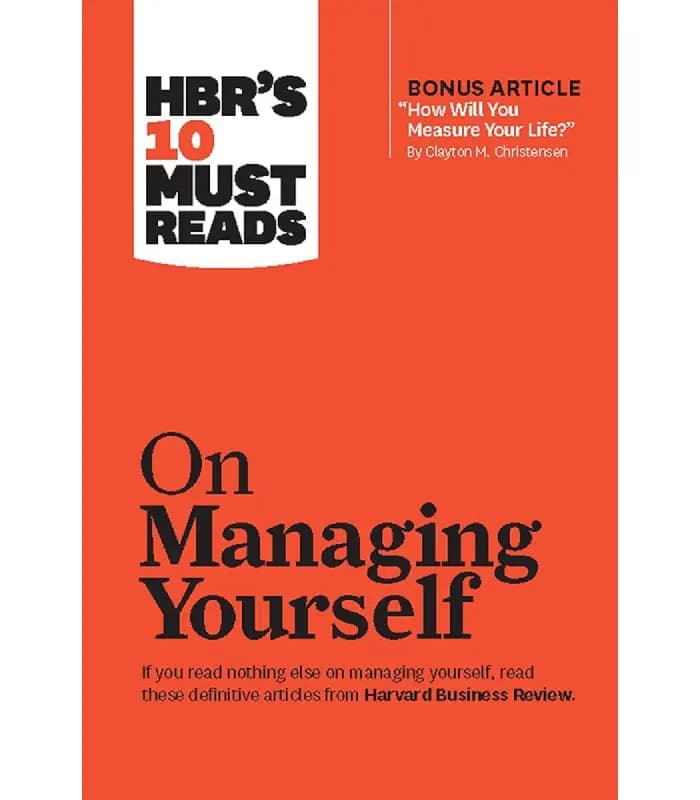 کتاب HBR’s 10 Must Reads on Managing Yourself اثر Harvard Business Review | نسخه انگلیسی PDF