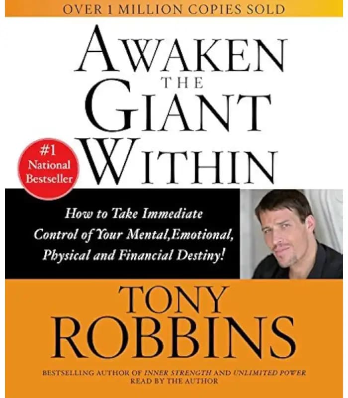 کتاب Awaken the Giant Within: How to Take Immediate Control of Your Mental, Emotional, Physical and Financial Destiny اثر Anthony Robbins | نسخه انگلیسی PDF